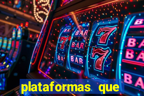 plataformas que estao pagando agora